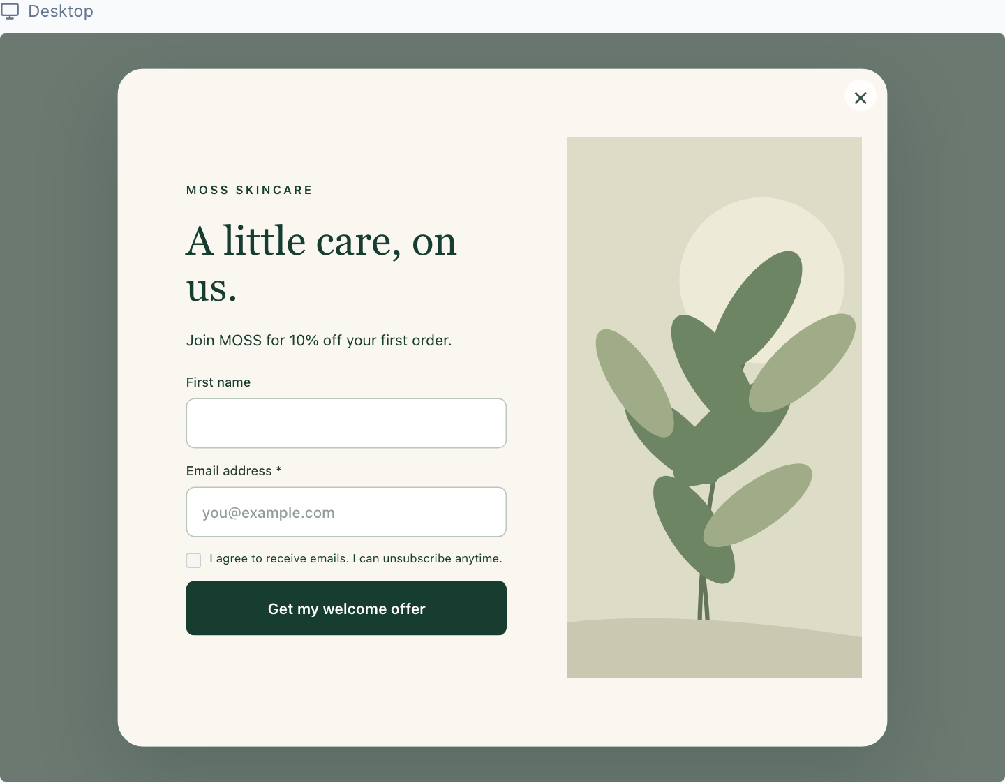 Refined MOSS desktop popup with a serif headline, optional first name above email and botanical illustration